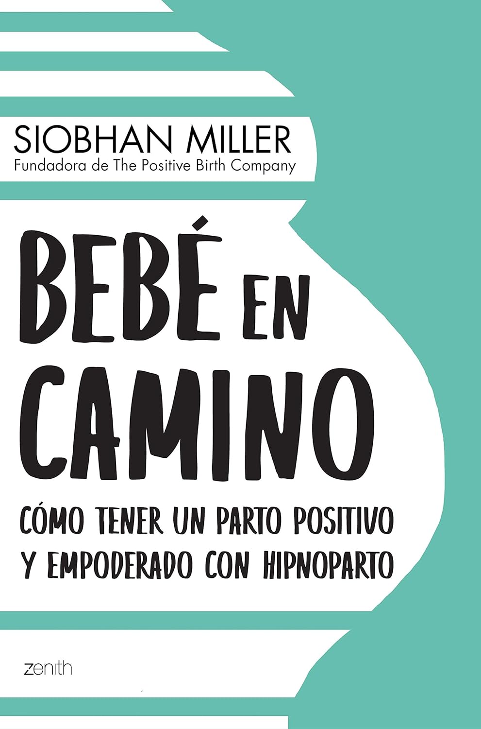Bebé en camino — Siobhan Miller