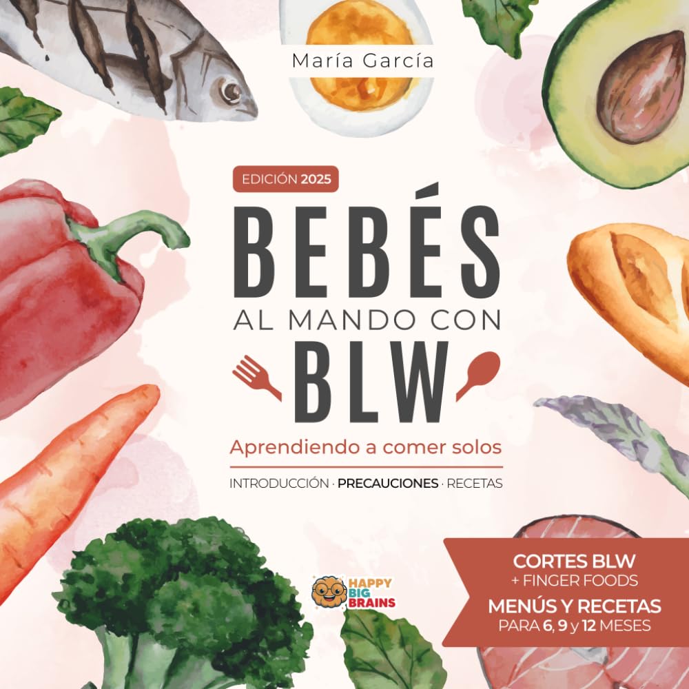 Bebés al mando con BLW — Happy Big Brains y María García