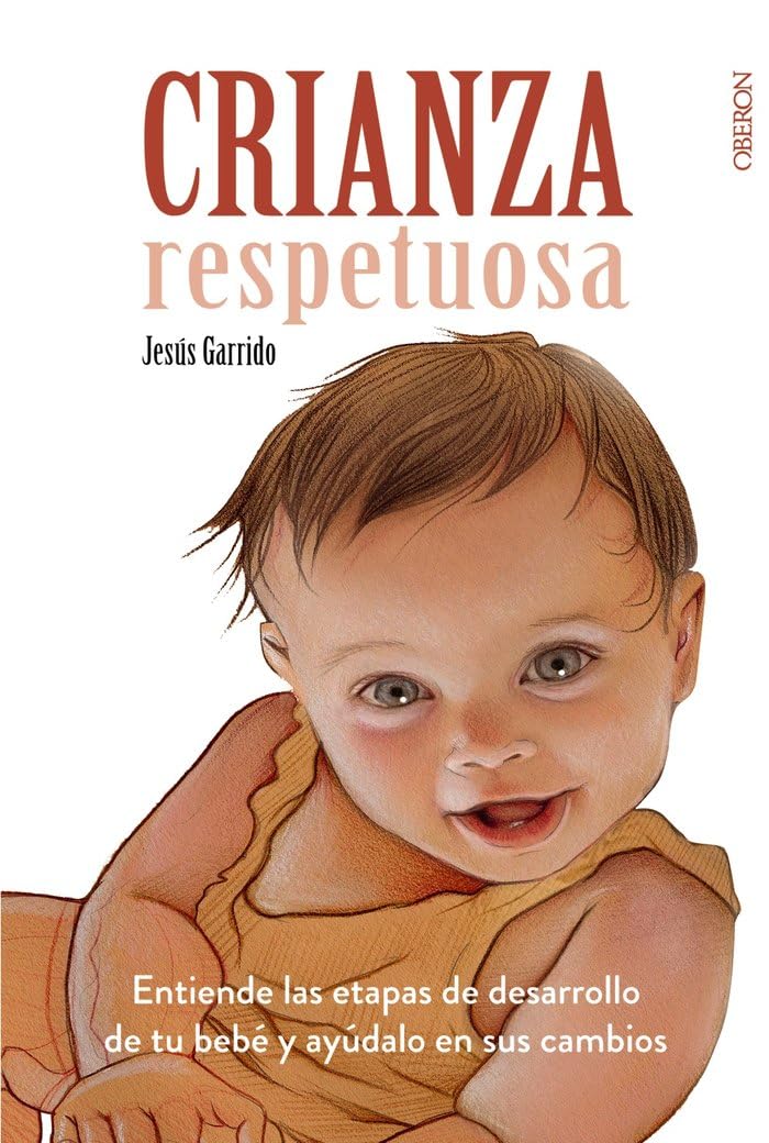 Crianza respetuosa — Jesús Garrido