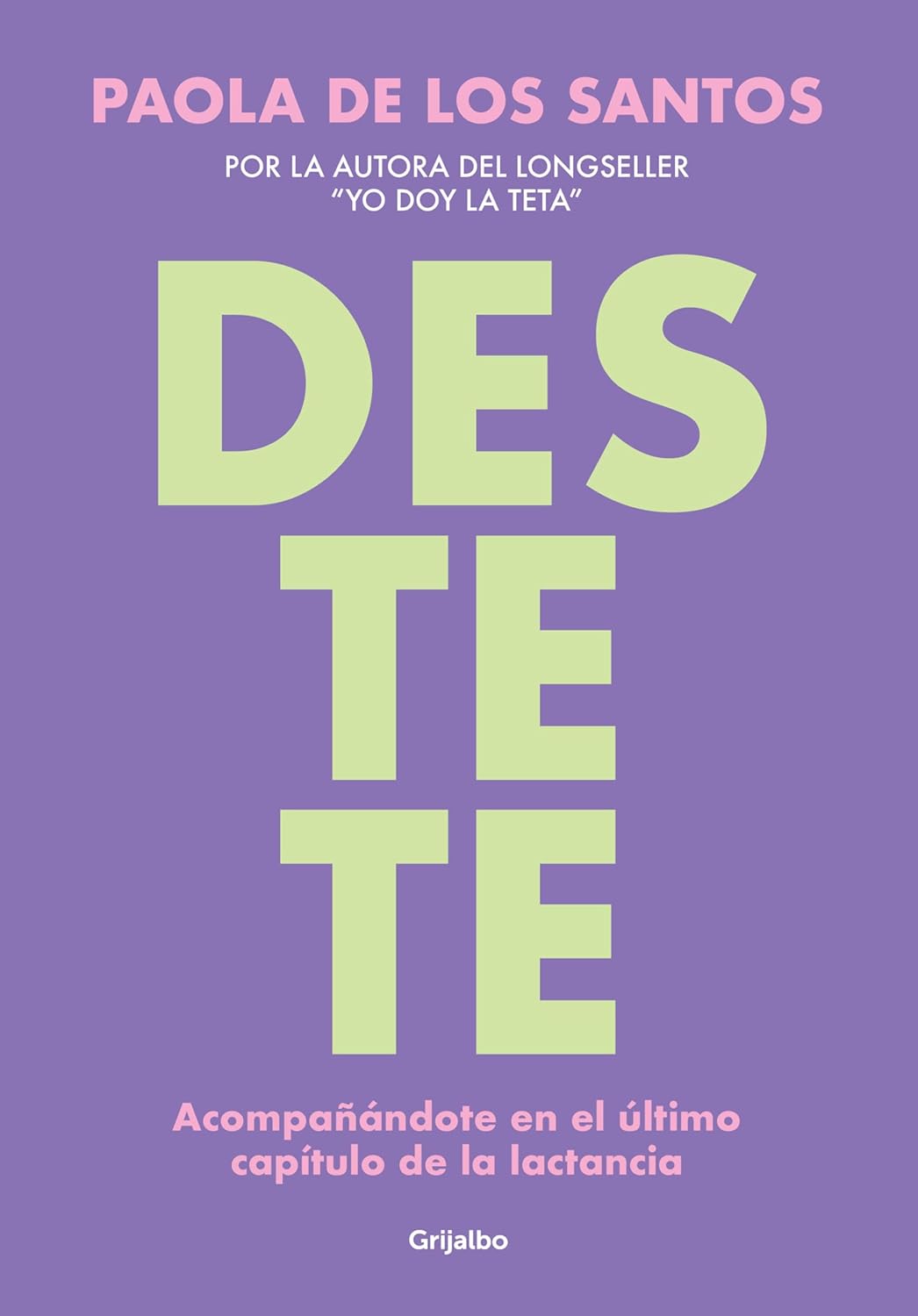 Destete: Acompañándote en el último capítulo de la lactancia — Paola De los Santos