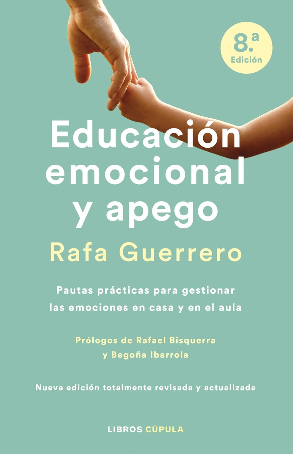 Educación emocional y apego — Rafa Guerrero