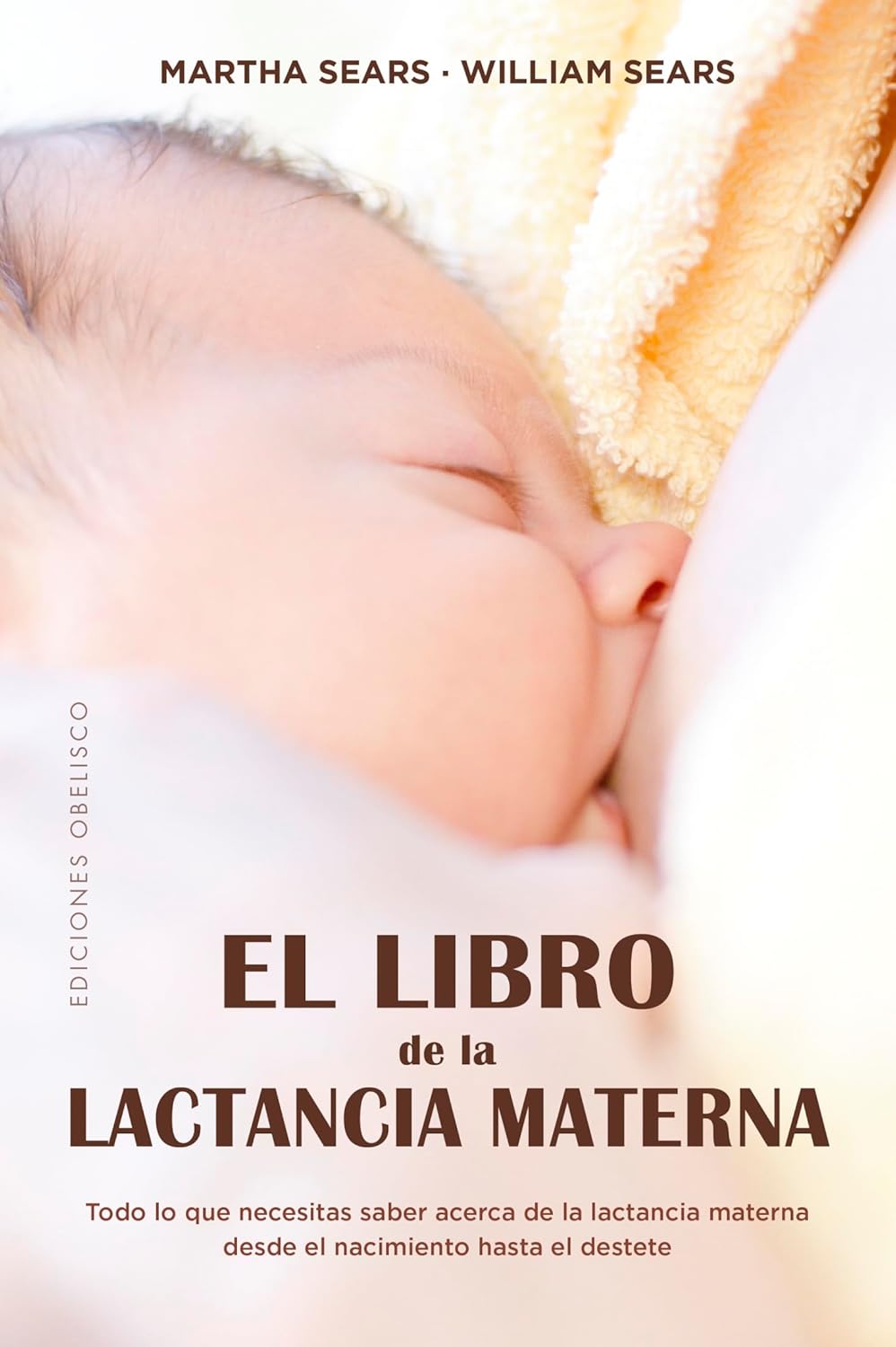 El Libro De la lactancia materna — Martha Sears y William Sears