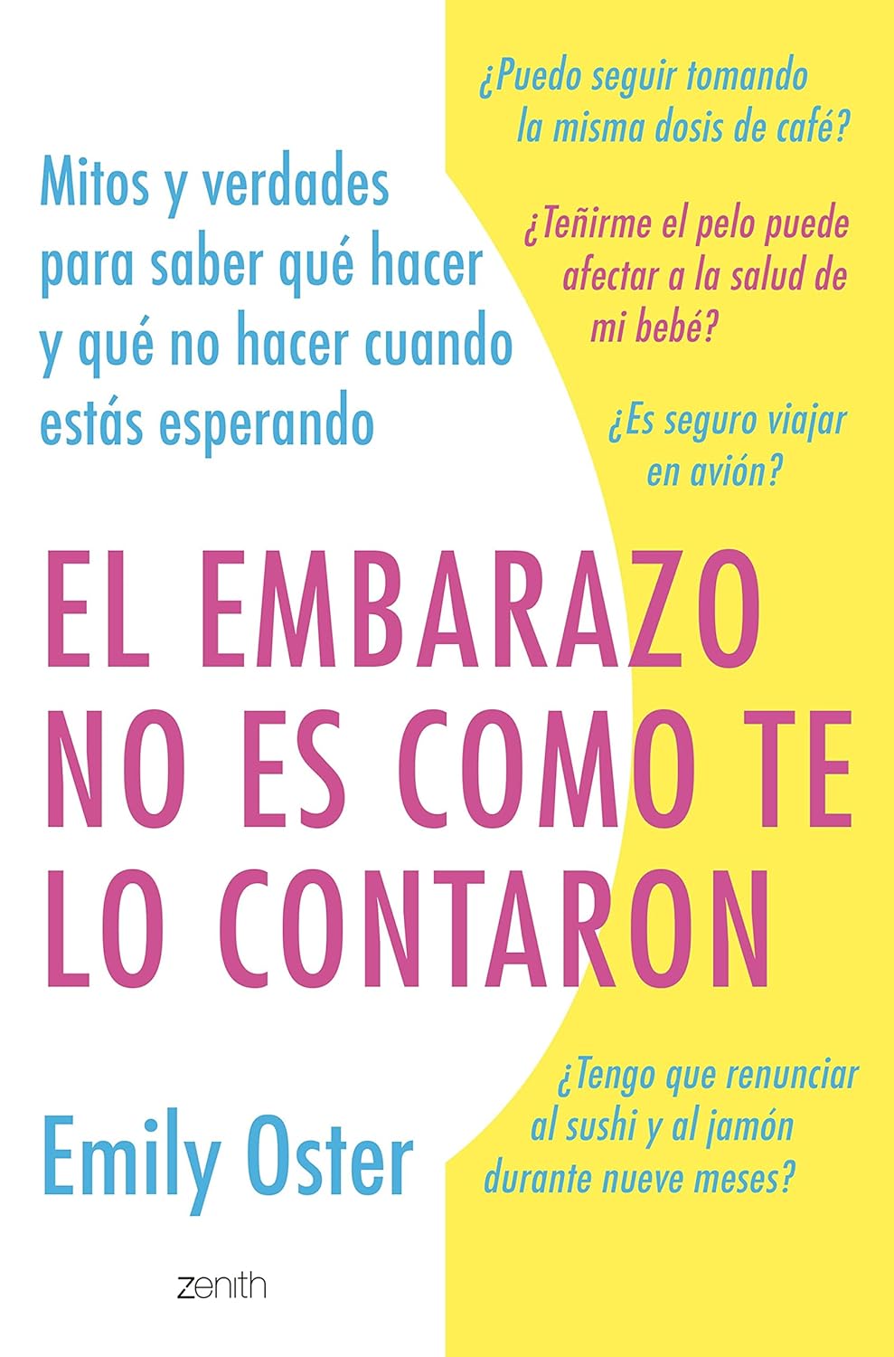 El embarazo no es como te lo contaron — Emily Oster