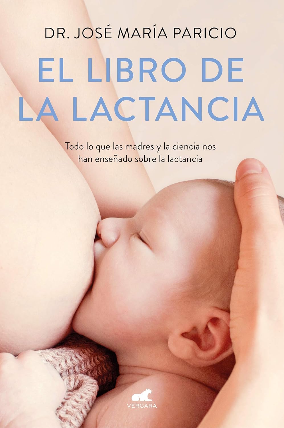 El libro de la lactancia — Dr. José María Paricio