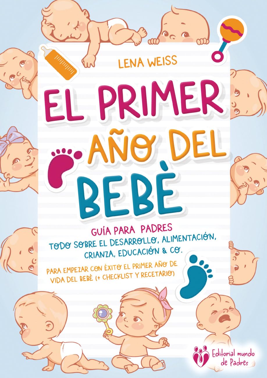 El primer año del bebé — Lena Weiss