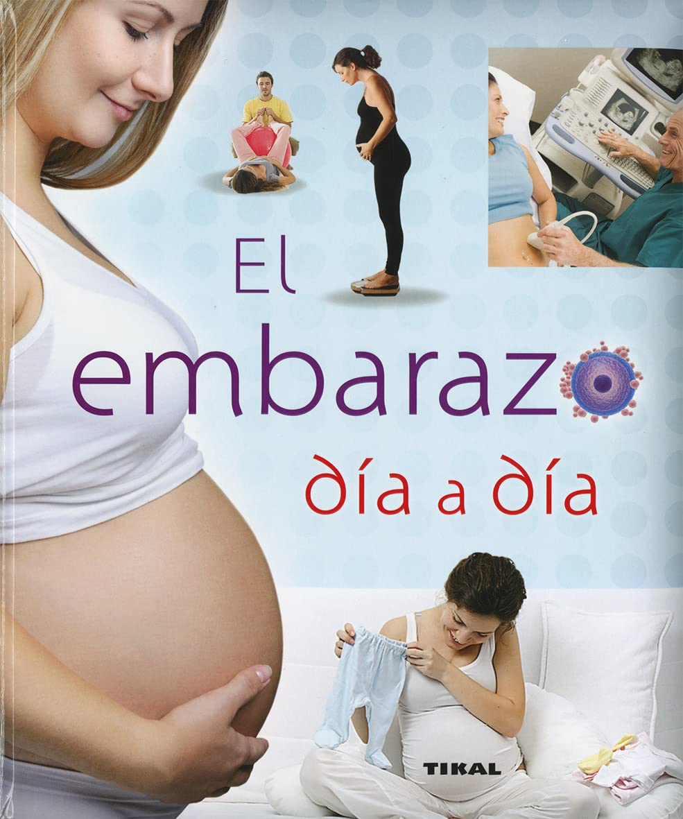 Embarazo día a día — Equipo Tikal