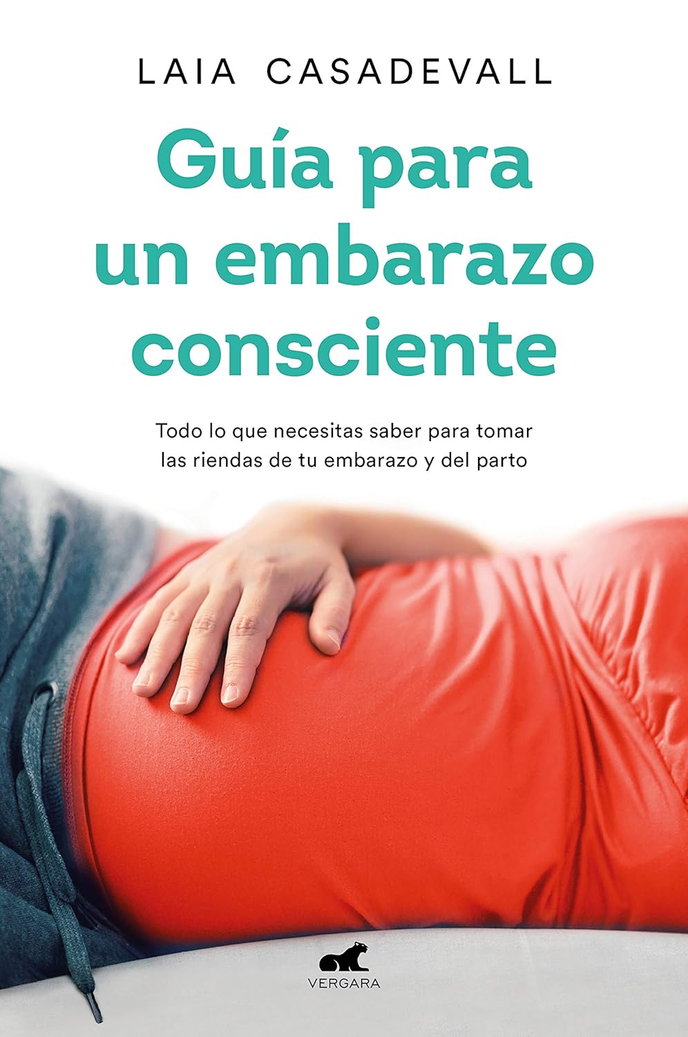 Guía para un embarazo consciente — Laia Casadevall