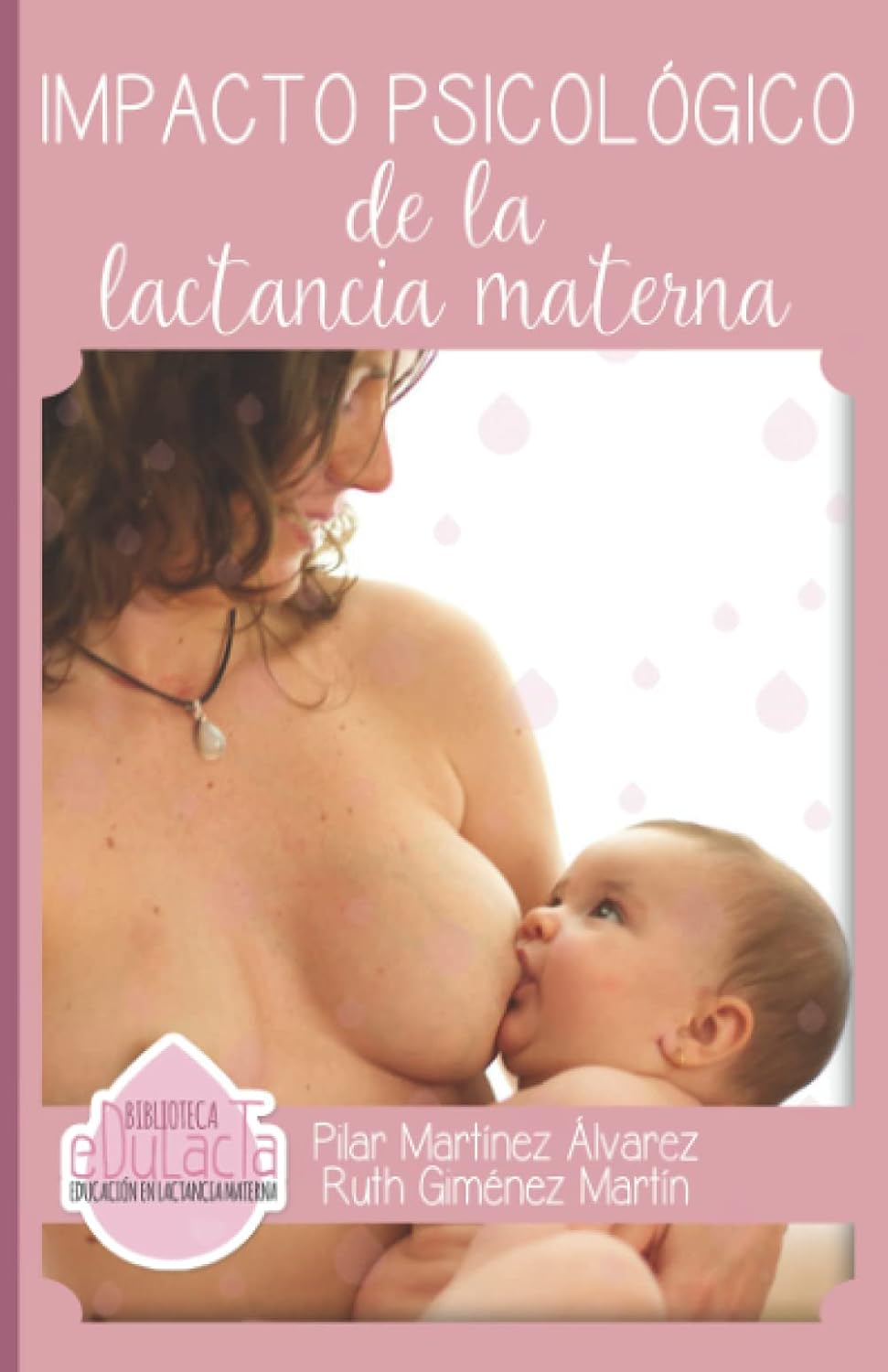 Impacto psicológico de la lactancia — Ruth Giménez Martín