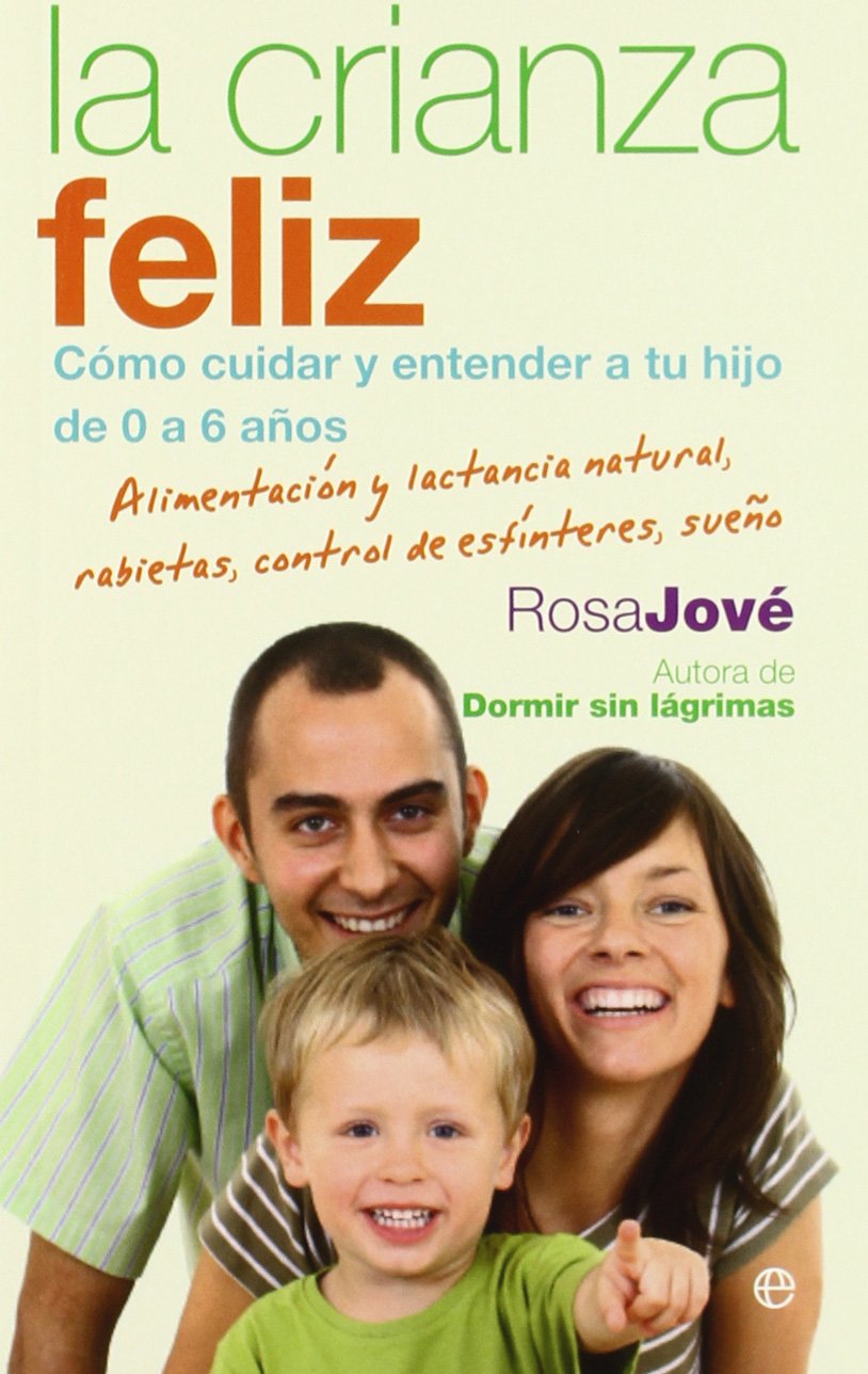 La crianza feliz — Rosa Jové