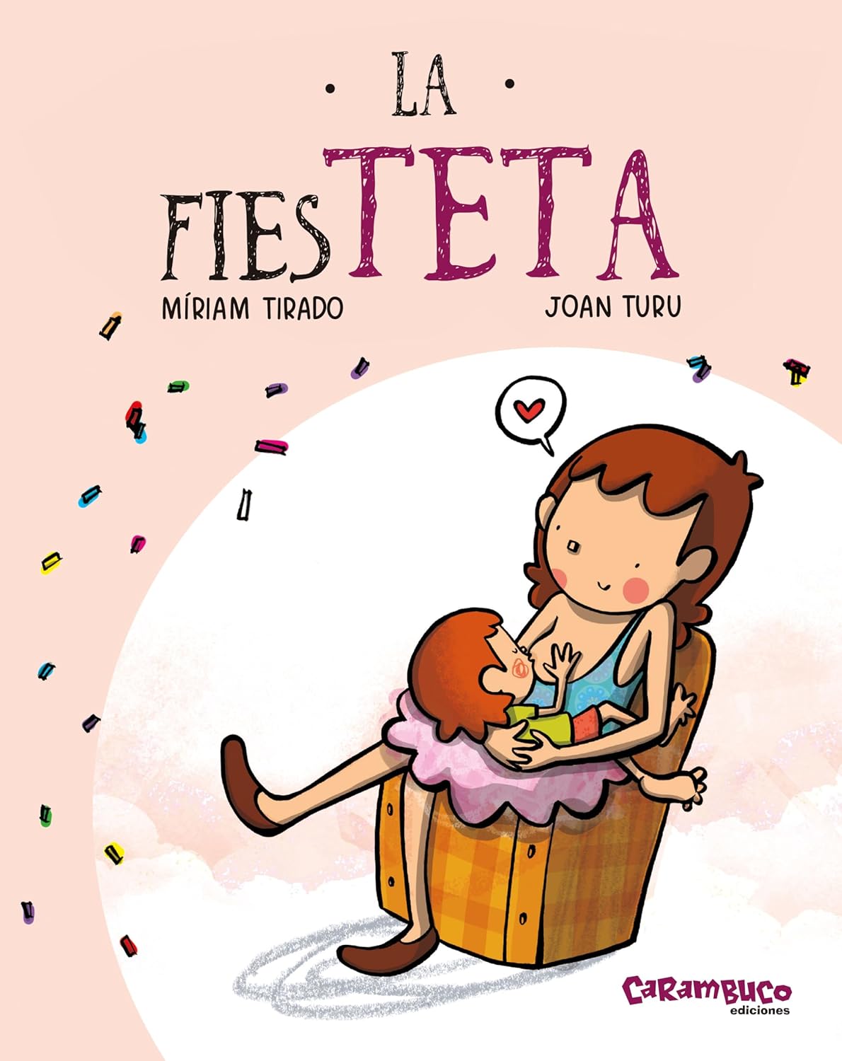 La fiesTETA — Míriam Tirado Torras