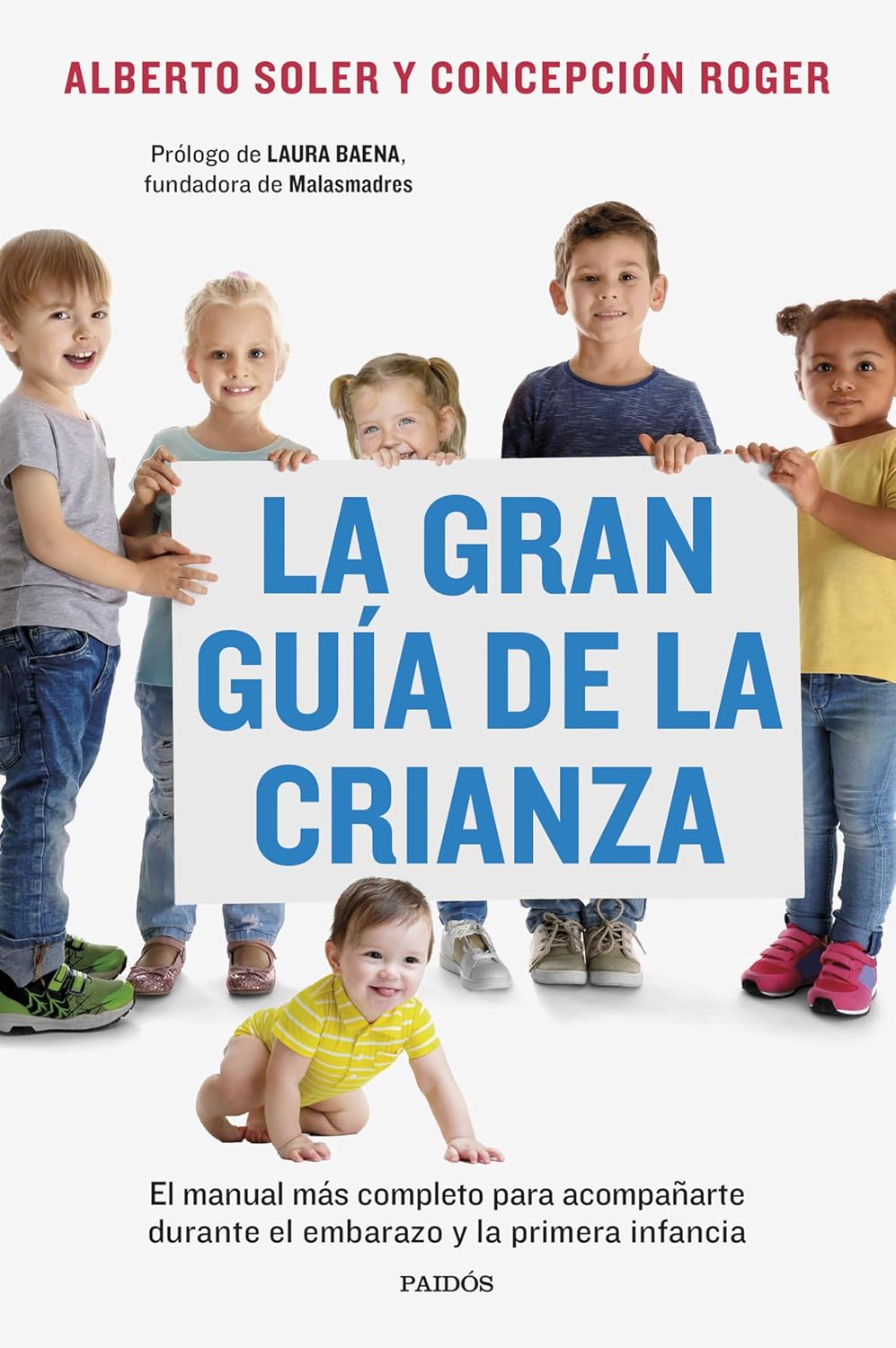 La gran guía de la crianza — Alberto Soler Sarrió y Concepción Roger Sánchez