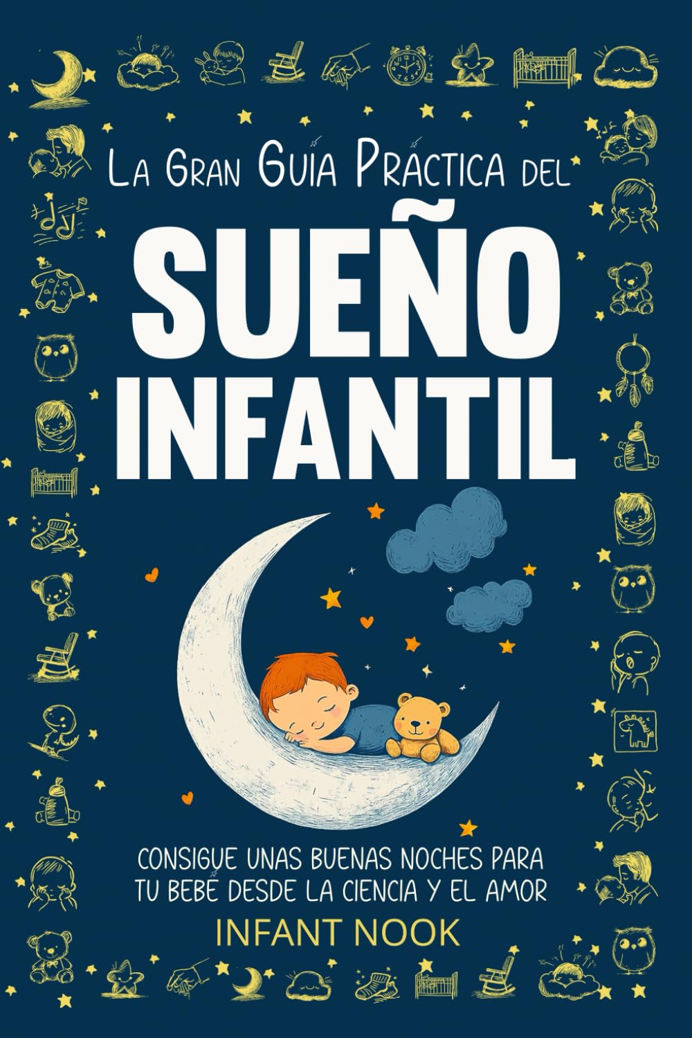 La gran guía práctica del SUEÑO INFANTIL — Infant Nook
