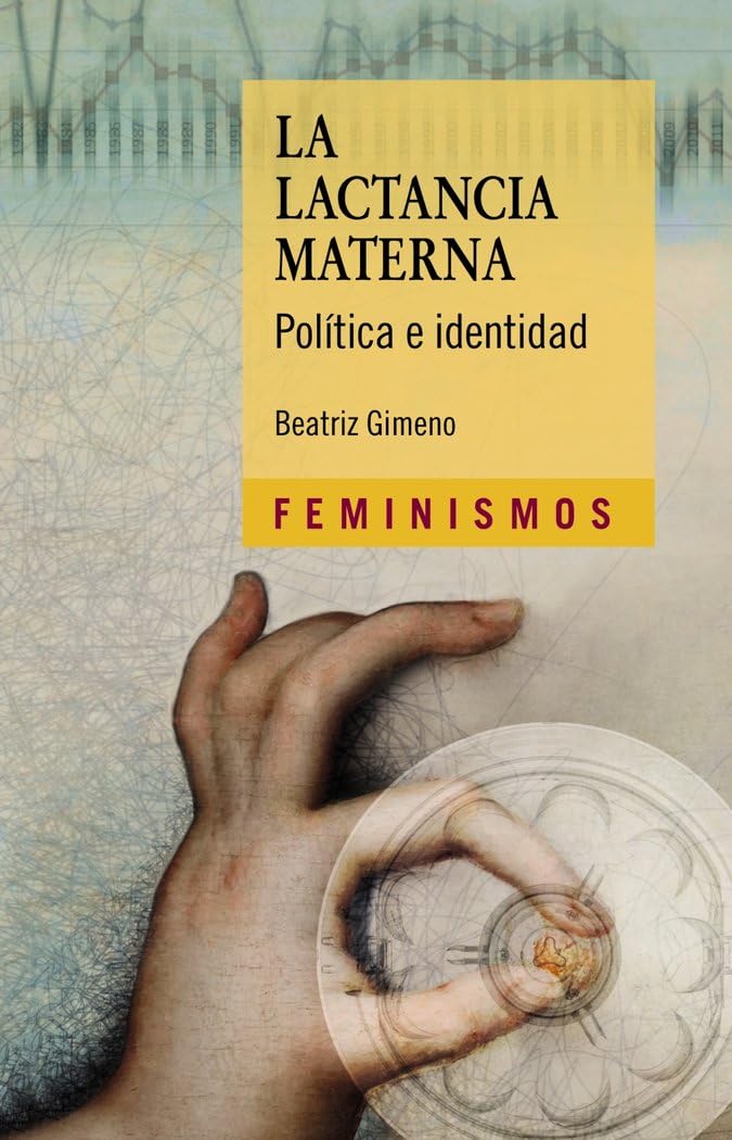 La lactancia materna: Política e identidad — Beatriz Gimeno