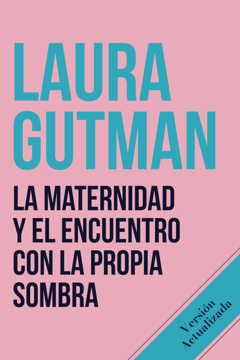 La maternidad y el encuentro con la propia sombra — Laura Gutman y Micäel Queiroz