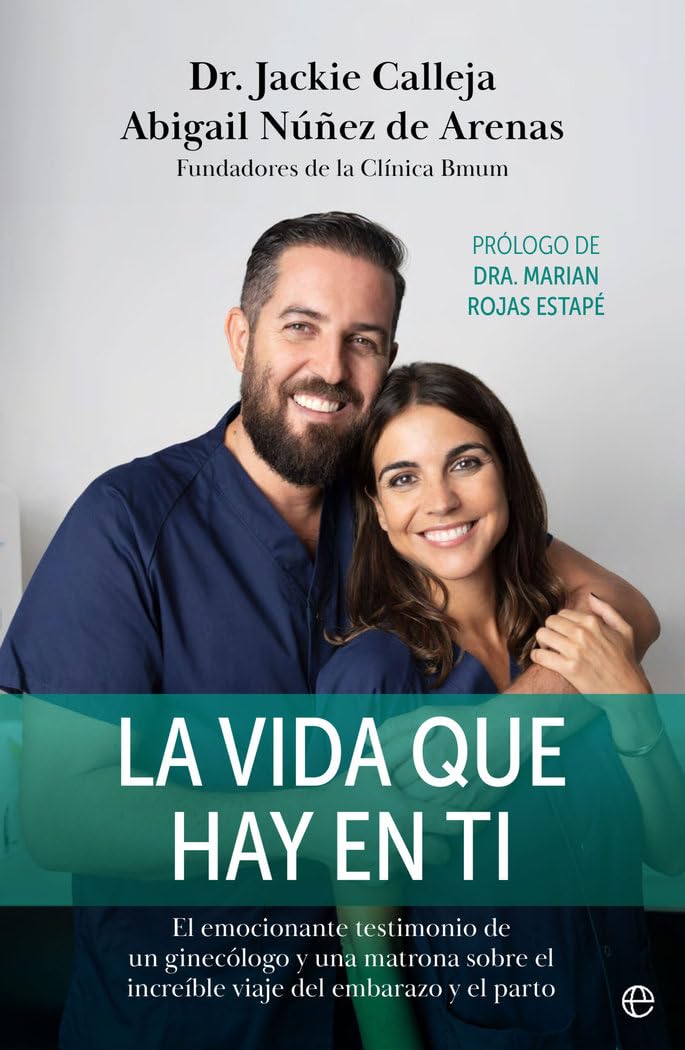 La vida que hay en ti — Jackie Calleja, Abigail Núñez de Arenas y Marian Rojas Estapé