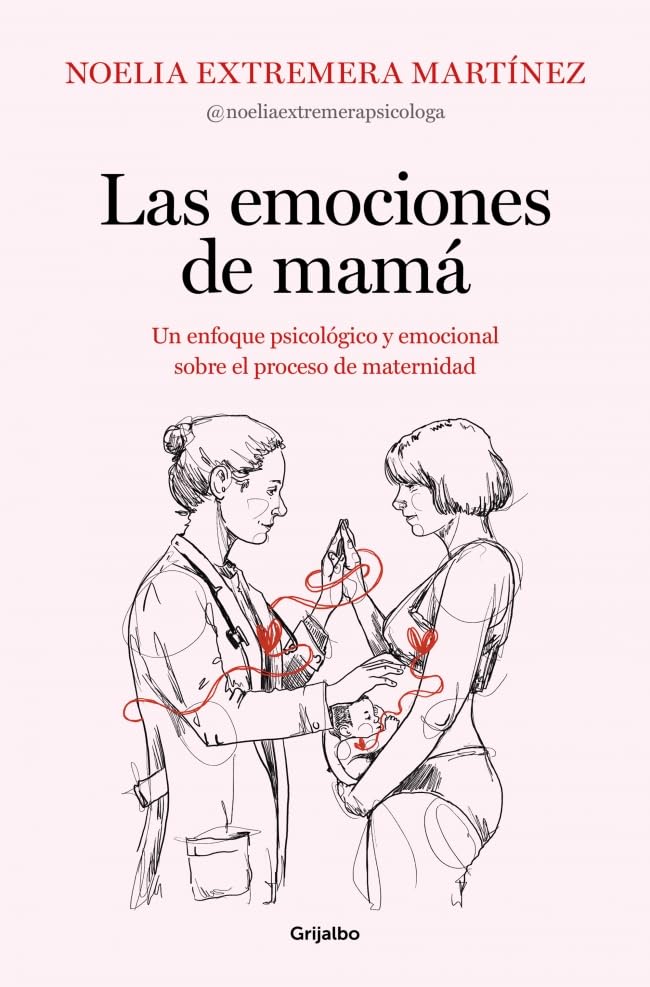 Las emociones de mamá — Noelia Extremera