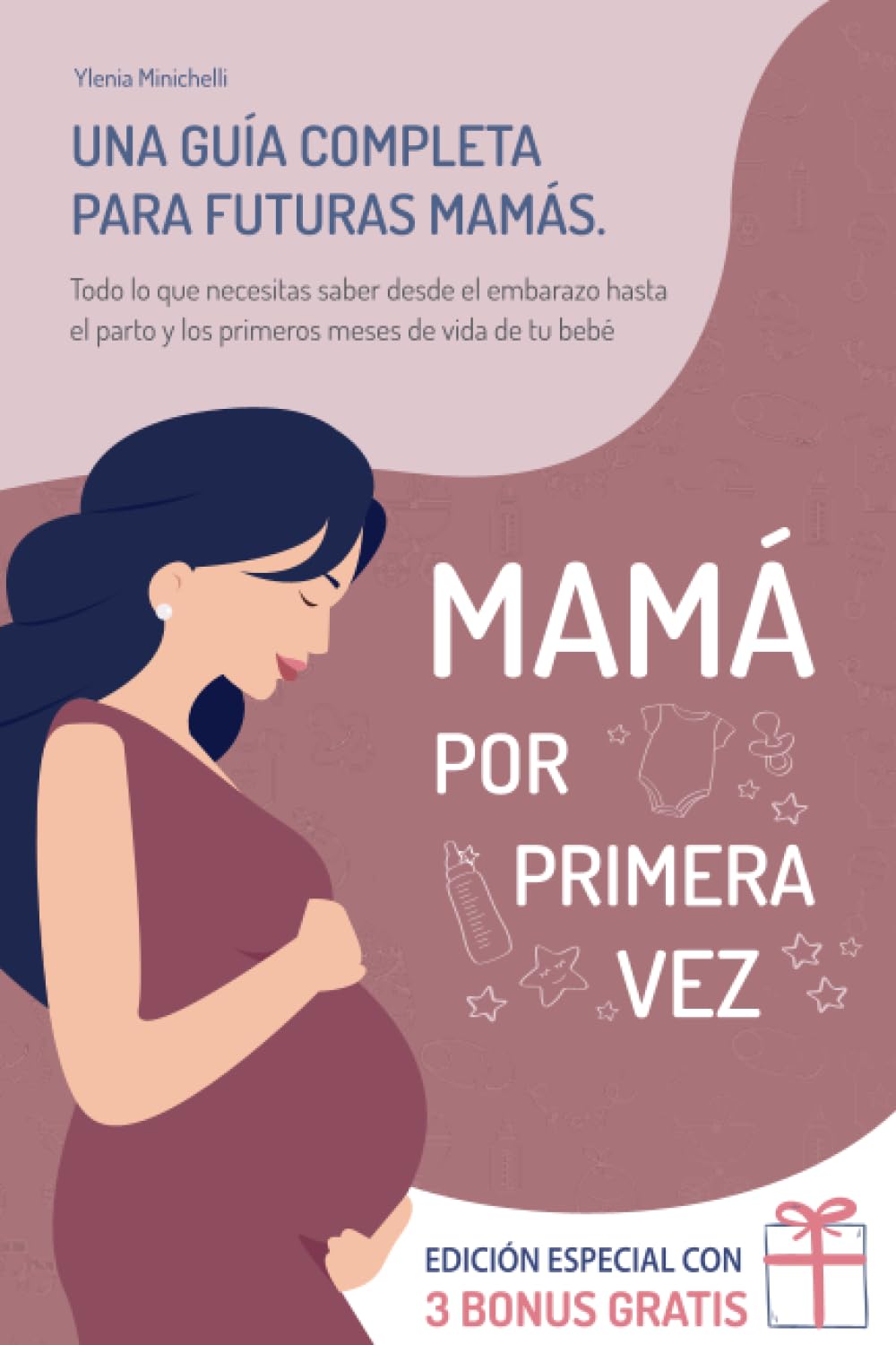 Mamá por Primera Vez — Ylenia Minichelli