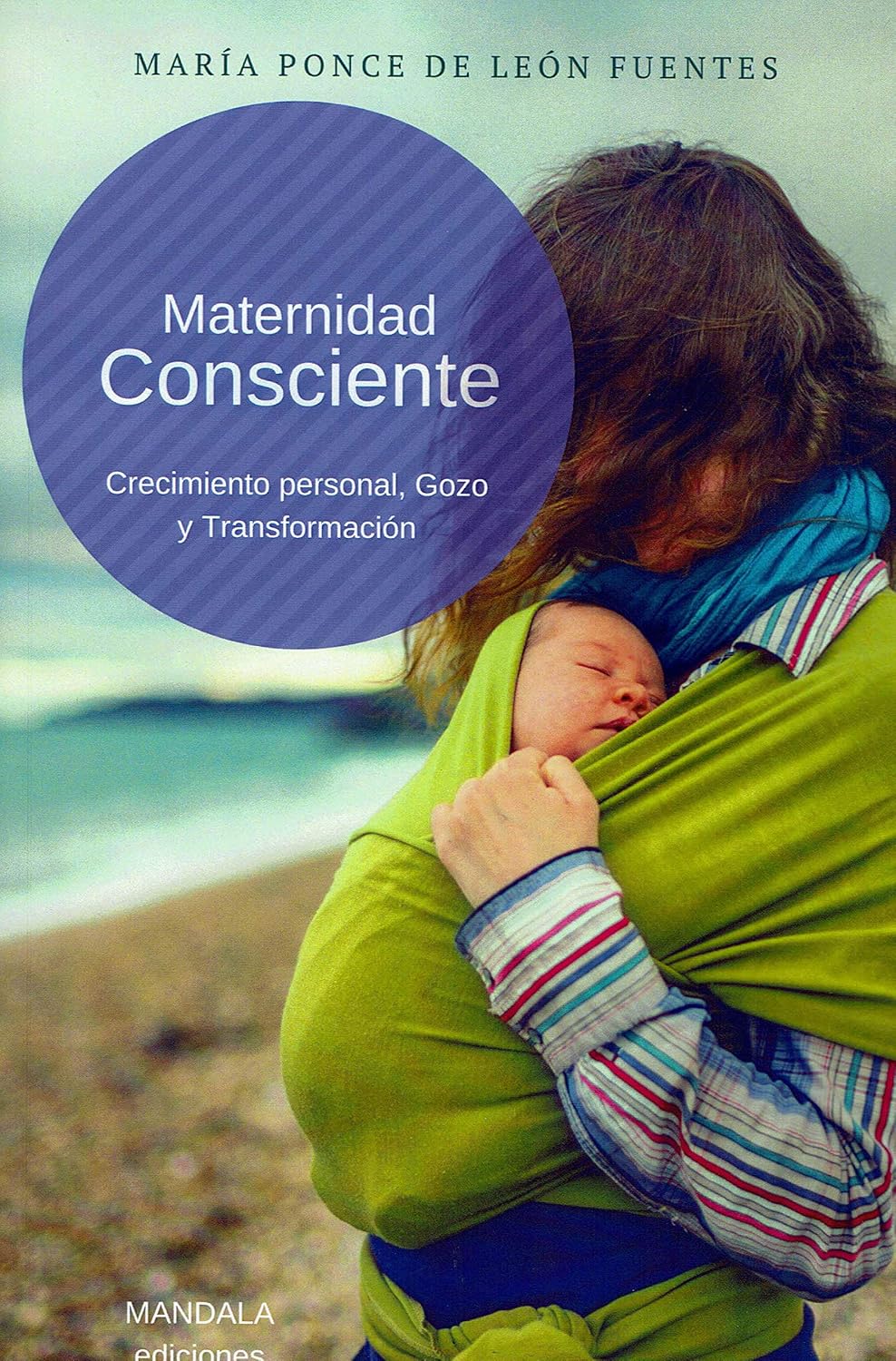 Maternidad Consciente — María Ponce de León Fuentes
