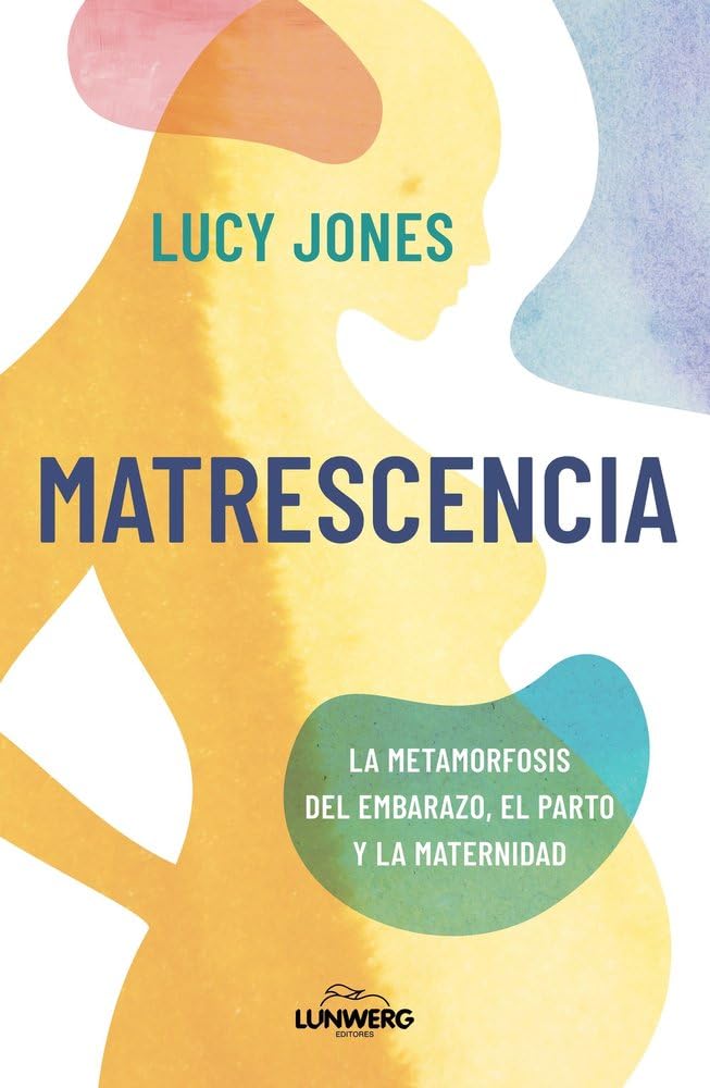 Matrescencia — Lucy Jones