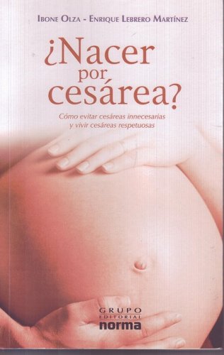 Nacer por cesárea — Ibone Olza y Enrique Martínez Lebrero