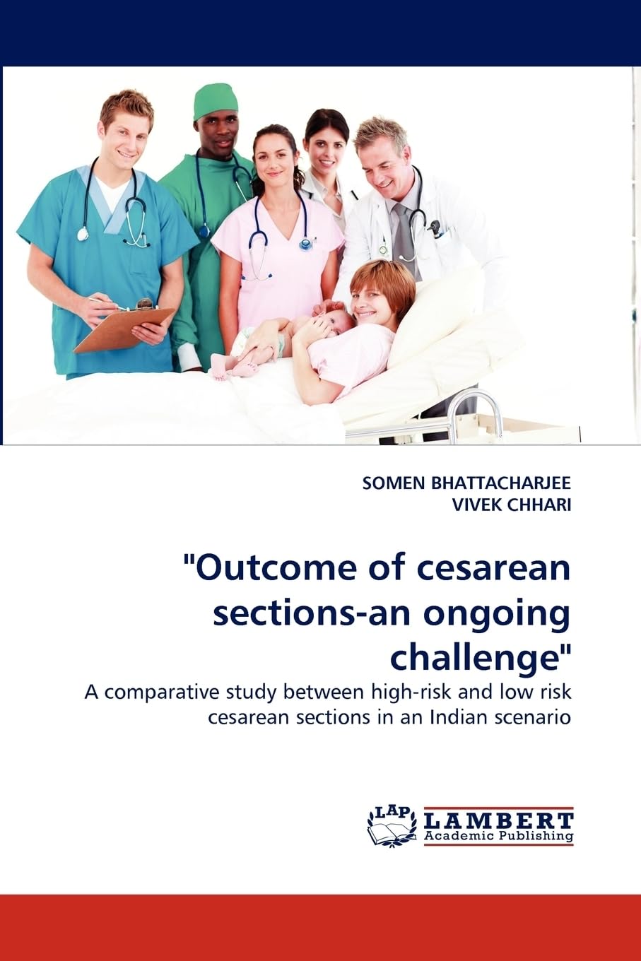 Outcome of cesarean sections — Somen Bhattacharjee y Vivek Chhari