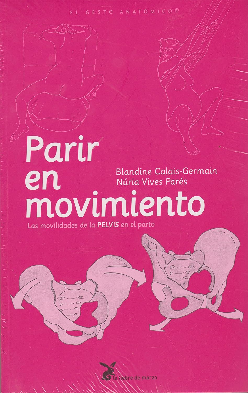 Parir en Movimiento — Blandine Colais Gemain y Núria Vives Parés