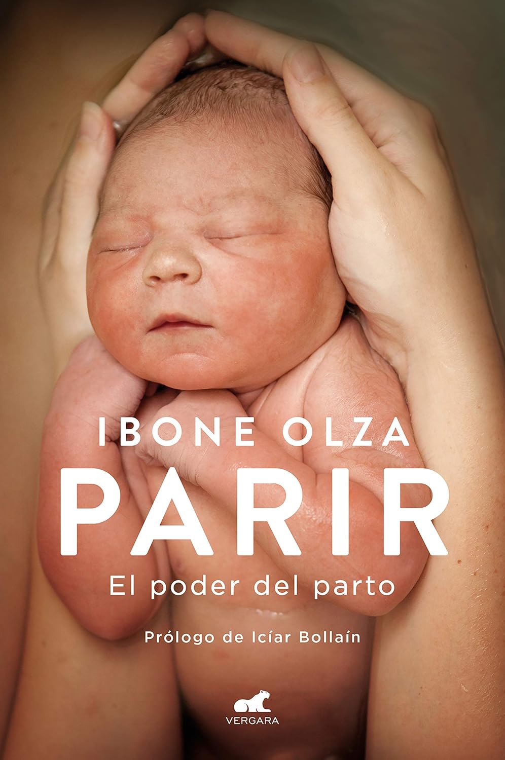 Parir: El poder del parto — Ibone Olza