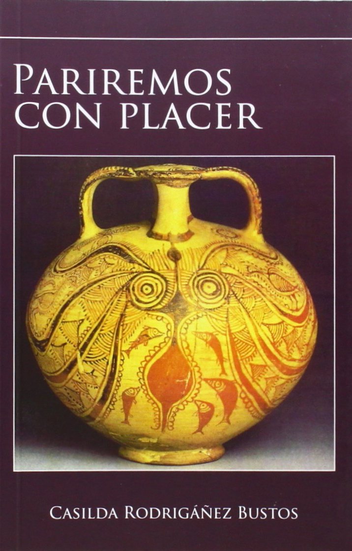 Pariremos Con Placer — Casilda Rodrigáñez Bustos