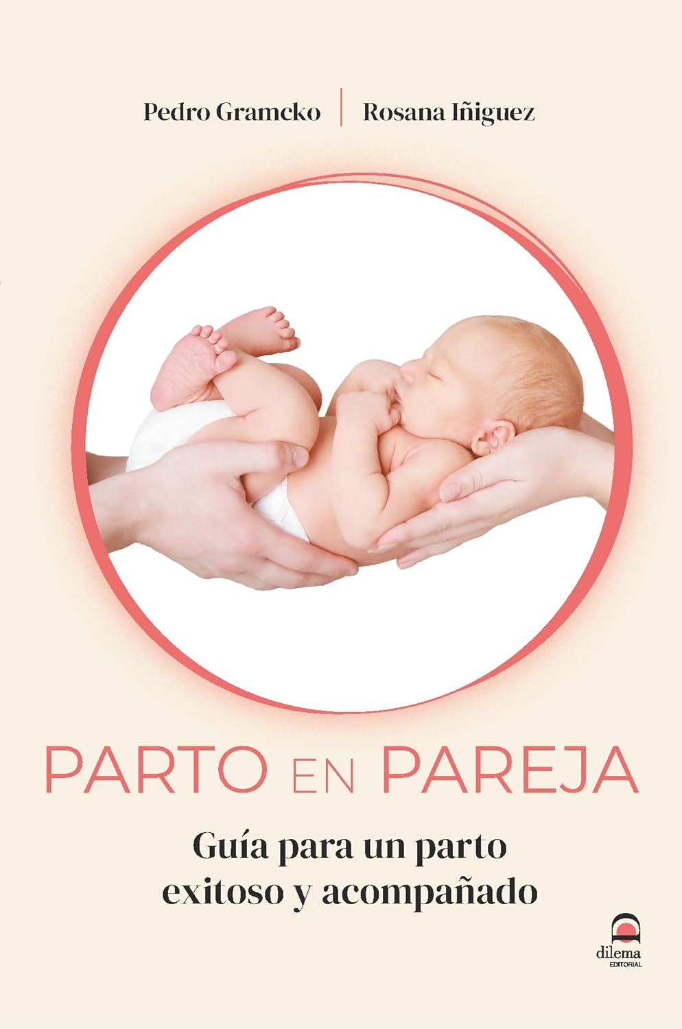 Parto en pareja — Rosana Iñiguez y Pedro Gramcko