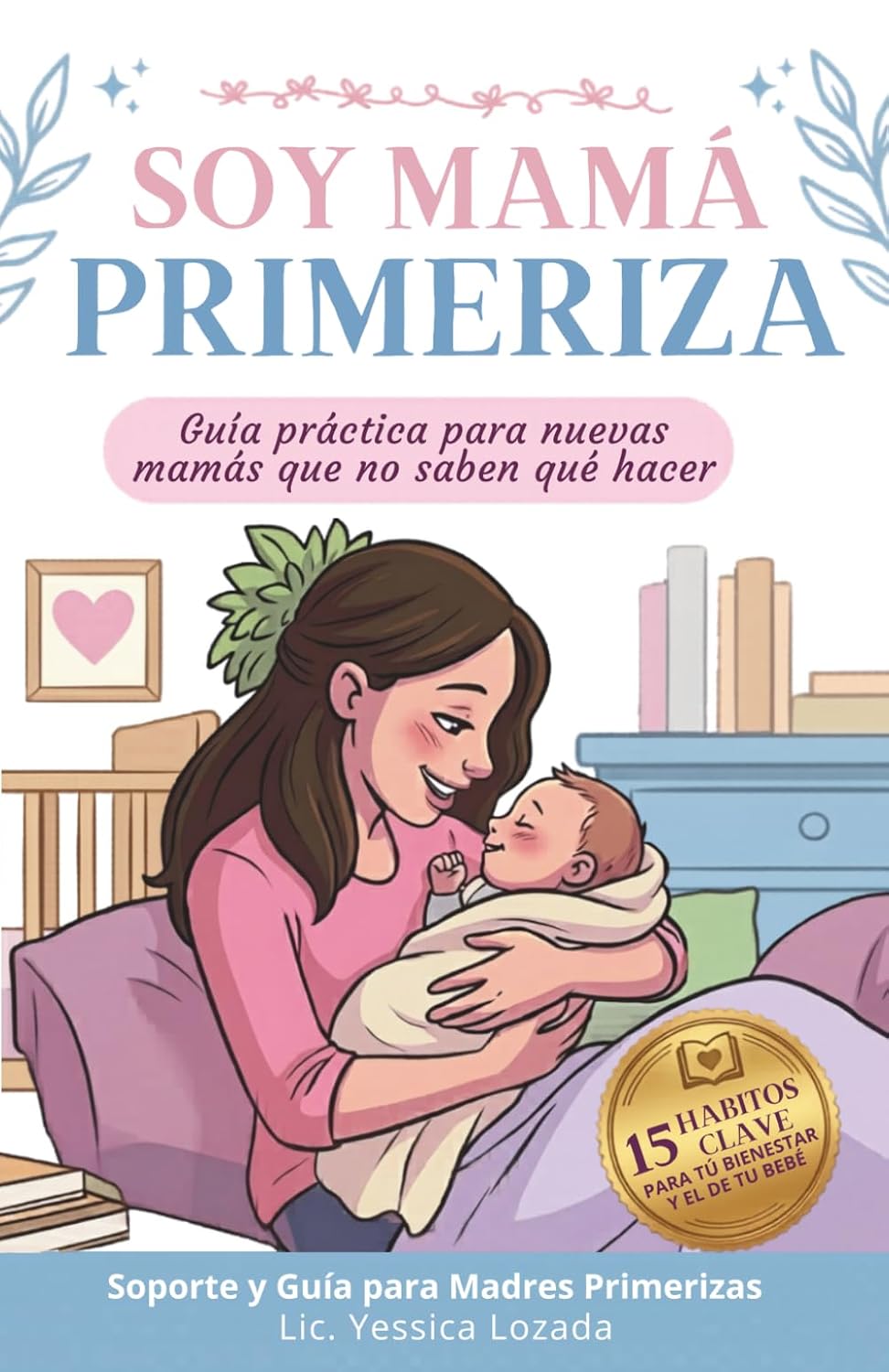 Soy Mamá Primeriza — Yessica Lozada