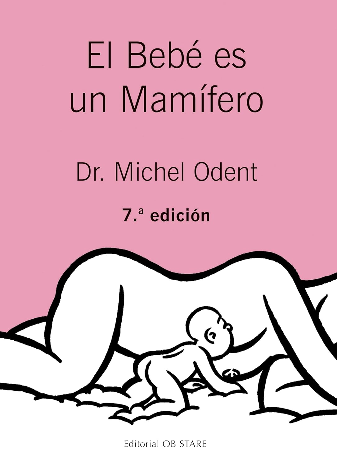 El bebé es un mamífero — Michel Odent