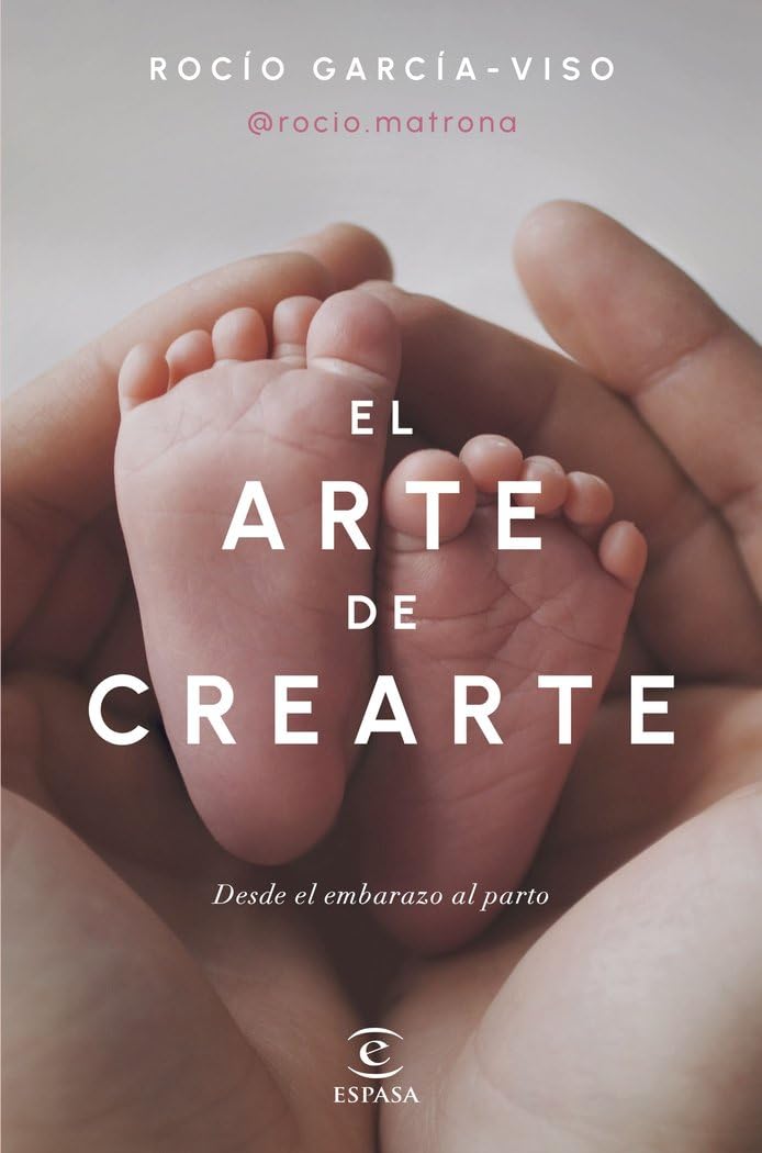 El arte de crearte: Desde el embarazo al parto — Rocío García-Viso