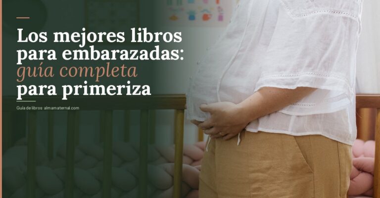Los mejores libros para embarazadas: guía completa para primeriza