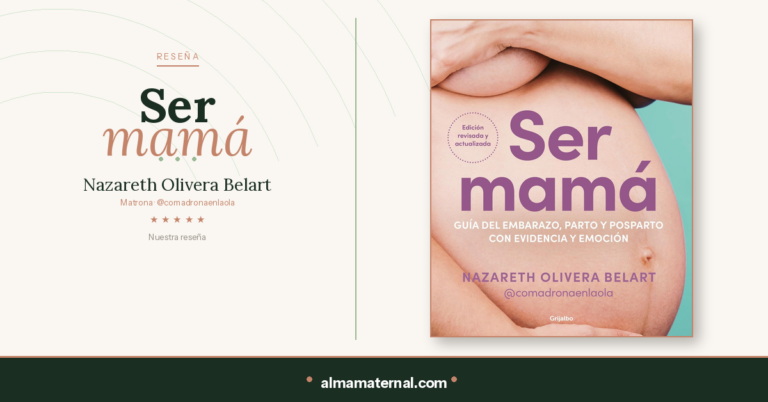 Ser mamá de Nazareth Olivera: Reseña